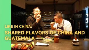 COMO EN CHINA: SABORES COMPARTIDOS ENTRE CHINA Y GUATEMALA.